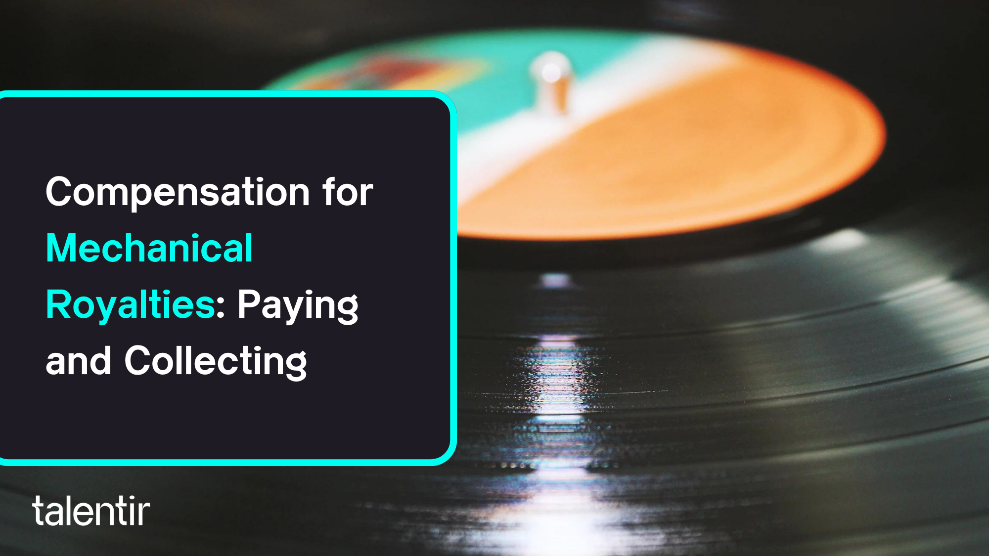 Compensation for Mechanical Royalties Paying and Collecting